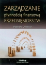 Zarządzanie płynnością finansową przedsiębiorstw Grabowska Magdalena