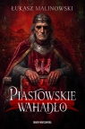 Piastowskie wahadło Łukasz Malinowski