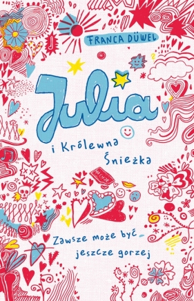 Julia i Królewna Śnieżka - Franca Duvel