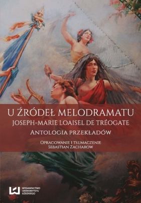 U źródeł melodramatu - Sebastian Zacharow