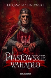 Piastowskie wahadło - Łukasz Malinowski