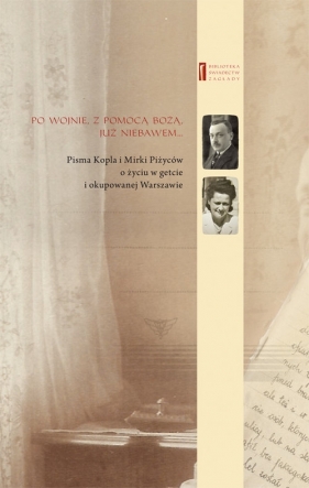 Po wojnie z pomocą Bożą już niebawem ... (Uszkodzona okładka) - Kopel Piżyc, Mirka Piżyc