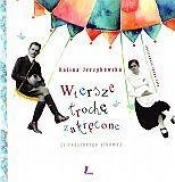 Wiersze trochę zakręcone - Kalina Jerzykowska