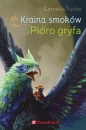 Pióro gryfa. Kraina smoków. Tom 2 - Cornelia Funke