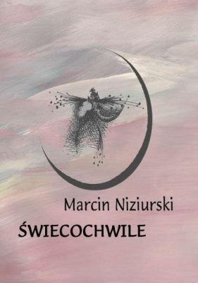 ŚWIECOCHWILE - Marcin Niziurski