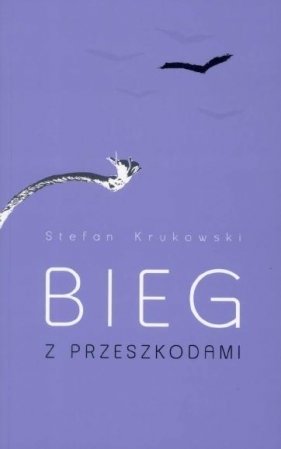 Bieg z przeszkodami - Stefan Krukowski
