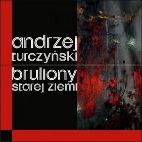 Bruliony Starej Ziemi - Turczyński Andrzej