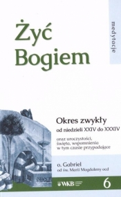 Żyć Bogiem 6 - Gabriel