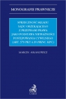 Sprzeczność składu sądu orzekającego jako podstawa nieważności Marcin Asłanowicz