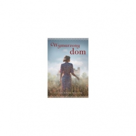 Wymarzony dom - Susan Anne Mason