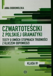 Czwartoteściki z polskiej gramatyki - Anna Dobrowolska