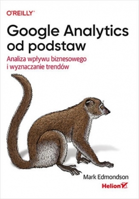 Google Analytics od podstaw - Edmondson Mark