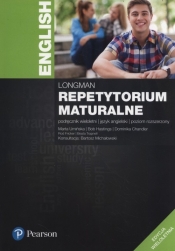 Longman Repetytorium maturalne Podręcznik poziom rozszerzony Edycja wieloletnia + Testy maturalne - Marta Umińska, Bob Hastings, Dominika Chandler