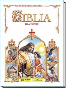 Biblia dla dzieci - Opracowanie zbiorowe