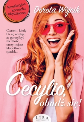 Cecylio, obudź się! - Dorota Wójcik