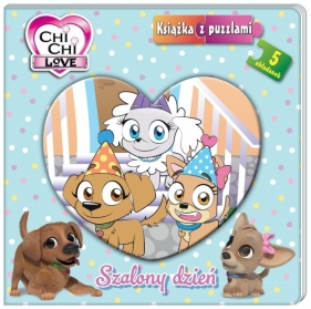 Chi Chi Love. Chi chi love. Książka z puzzlami - Opracowanie zbiorowe