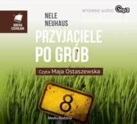 Przyjaciele po grób (Audiobook) - Nele Neuhaus