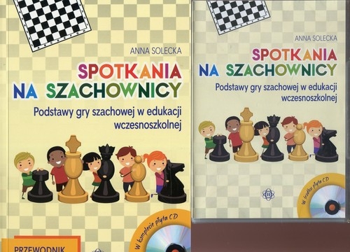 Spotkania na szachownicy Przewodnik metodyczny z płytą CD