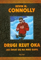 Drugi rzut oka. Jak świat się na mnie gapił - Kevin Connolly