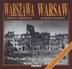 WARSZAWA ZBURZONA I ODBUDOWANA - Opracowanie zbiorowe, Rafał Zieliński