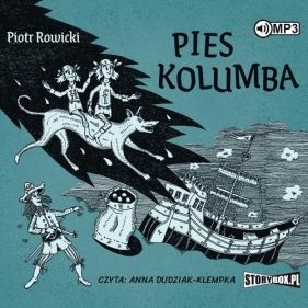 Pies Kolumba (Audiobook) - Rowicki Piotr