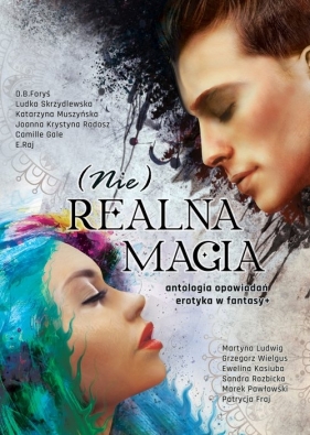 (Nie)realna magia - Praca zbiorowa