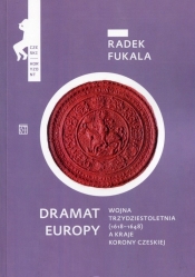 Dramat Europy - Fukala Radek