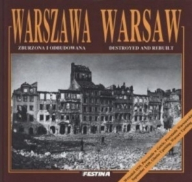 WARSZAWA ZBURZONA I ODBUDOWANA - Rafał Zieliński, Praca zbiorowa