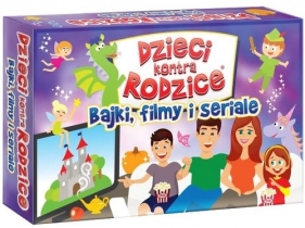 Dzieci kontra Rodzice: Bajki filmy i seriale