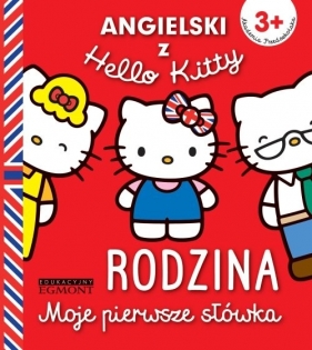 Angielski z Hello Kitty Moje pierwsze słówka Rodzina - Ross Joanna