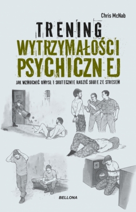 Trening wytrzymałości psychicznej - Chris McNab