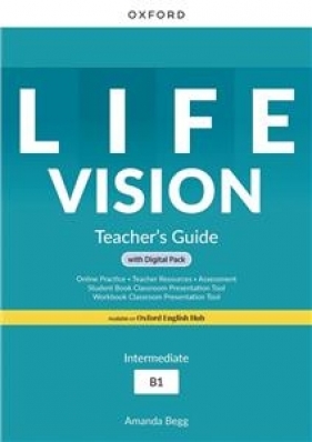 Life Vision Intermediate. Książka nauczyciela + zasoby cyfrowe (Teacher's Guide PACK)