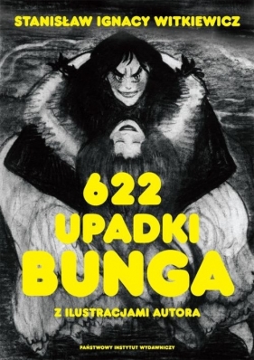 622 upadki Bunga czyli Demoniczna kobieta - Stanisław Ignacy Witkiewicz
