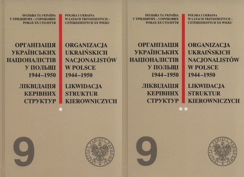 Organizacja Ukraińskich Nacjonalistów w Polsce w latach 1944-1950. Likwidacja struktur kierowniczych 