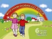 Kocham dobrego Boga. Religia - podręcznik dla sześcioletnich dzieci (Uszkodzona okładka) - Dariusz Kurpiński, Jerzy Snopek