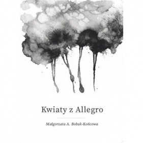 Kwiaty z Allegro - Bobak-Końcowa Małgorzata A.