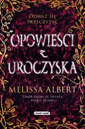 Opowieści z Uroczyska - Albert Melissa