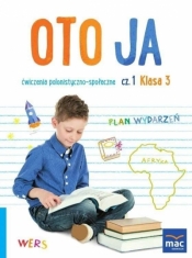Oto ja. Klasa 3. Ćwiczenia polonistyczno-społeczne. Część 1 - Anna Stalmach-Tkacz, Joanna Wosianek, Karina Mucha