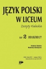 Język Polski w Liceum nr 2 2016/2017 Opracowanie zbiorowe