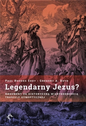 Legendarny Jezus? - Paul Rhodes Eddy