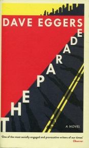 The Parade - Dave Eggers