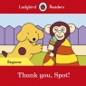 Thank you, Spot! Ladybird Readers Beginner Level