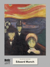 Edvard Munch. Malarstwo światowe - Widacka-Bisaga Agnieszka