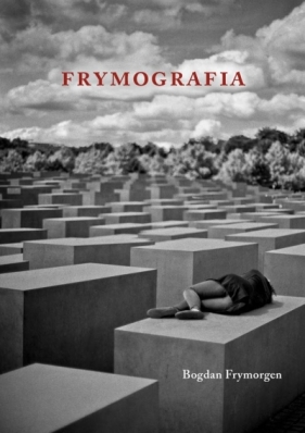 Frymografia - Frymorgen Bogdan