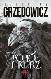 Popiół i kurz (z autografem) - Jarosław Grzędowicz