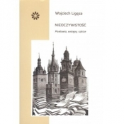 Nieoczywistość - Wojciech Ligęza