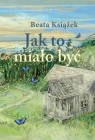 Jak to miało być