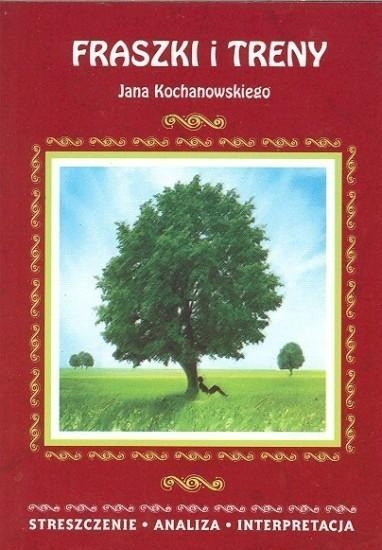 Fraszki i Treny Jana Kochanowskiego