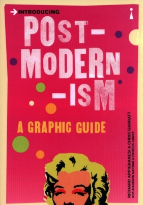 Introducing Postmodernism - Appignanesi Richard, Garratt Chris