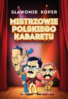 Mistrzowie polskiego kabaretu - Koper Sławomir